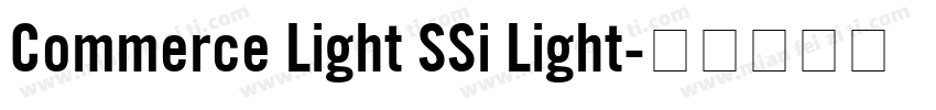 Commerce Light SSi Light字体转换